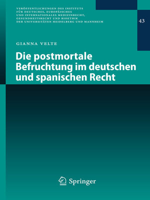 cover image of Die postmortale Befruchtung im deutschen und spanischen Recht